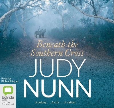 Beneath the Southern Cross - Judy Nunn