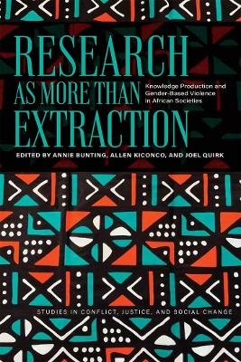 Research As More Than Extraction