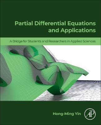 Partial Differential Equations and Applications - Hong-Ming Yin