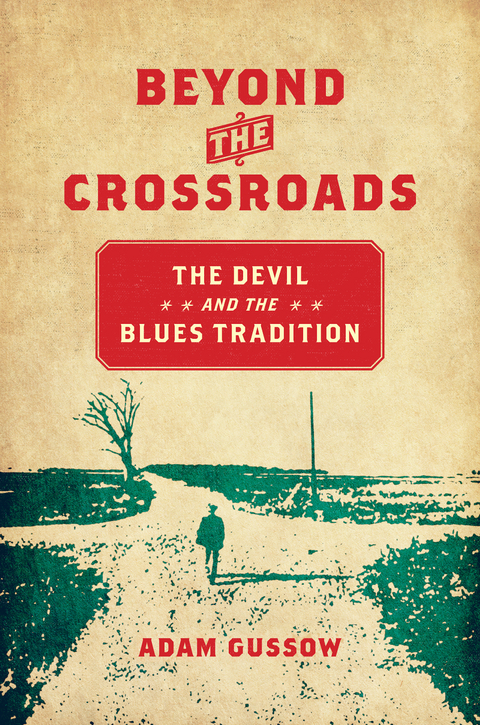 Beyond the Crossroads - Adam Gussow
