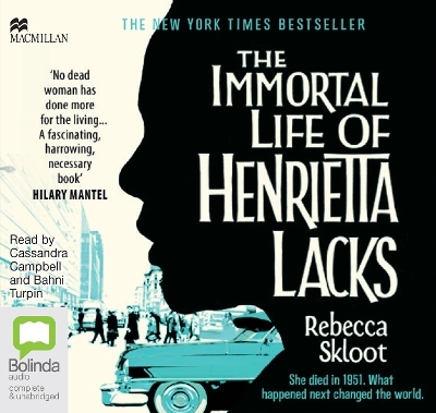 The Immortal Life of Henrietta Lacks - Rebecca Skloot
