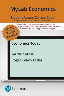 MyLab Economics with Pearson eText + Print Combo Access Code for Economics Today - Roger Miller