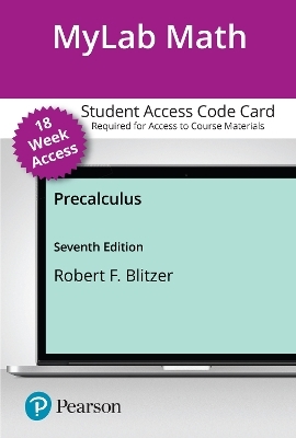 MyLab Math with Pearson eText Access Code for Precalculus - Robert Blitzer
