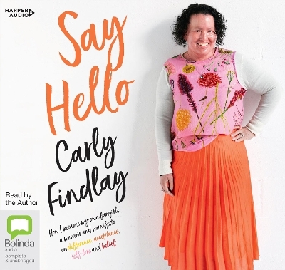Say Hello - Carly Findlay