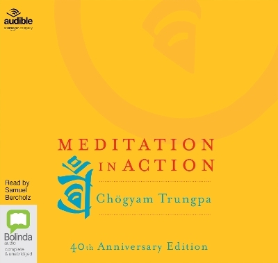 Meditation in Action - Ch&ouml;gyam Trungpa