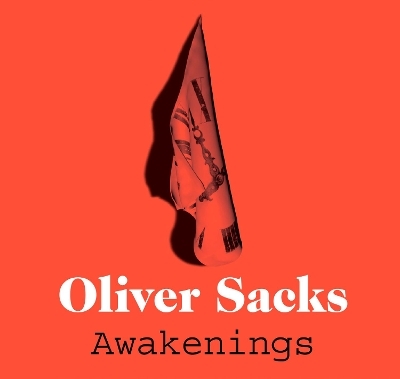 Awakenings - Oliver Sacks M.D.
