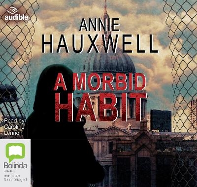 A Morbid Habit - Annie Hauxwell