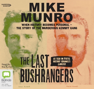 The Last Bushrangers - Mike Munro