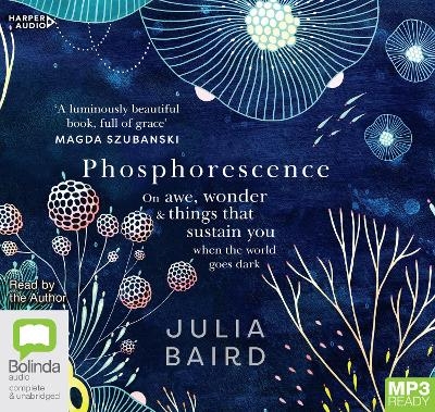 Phosphorescence - Julia Baird