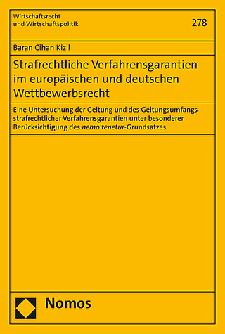 Strafrechtliche Verfahrensgarantien im europäischen und deutschen Wettbewerbsrecht