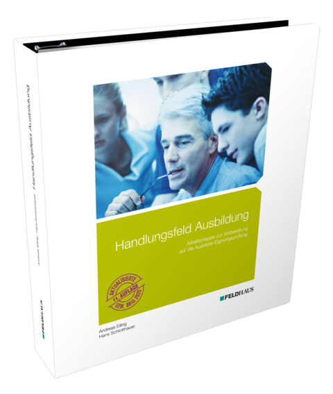 Handlungsfeld Ausbildung - Andreas Eiling, Hans Schlotthauer