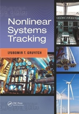 Nonlinear Systems Tracking - Lyubomir T. Gruyitch