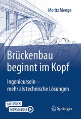 Brückenbau beginnt im Kopf - Moritz Menge