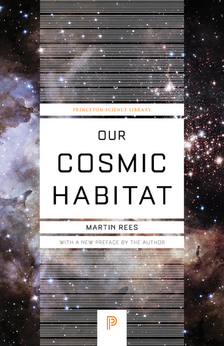 Our Cosmic Habitat