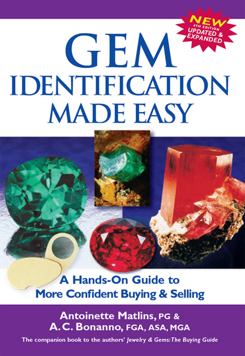 Gem Identification Made Easy (4th Edition) -  Antonio C. Bonanno,  Antoinette Matlins