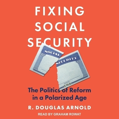 Fixing Social Security - R Douglas Arnold