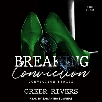 Breaking Conviction - Greer Rivers