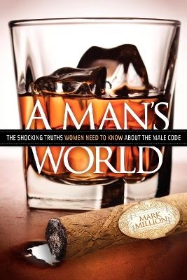A Man's World - Mark Million