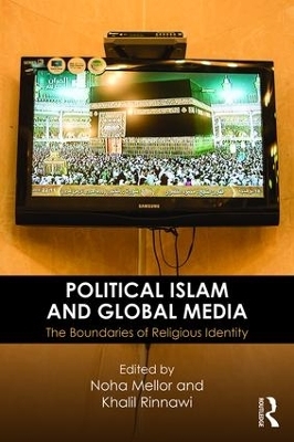 Political Islam and Global Media - 