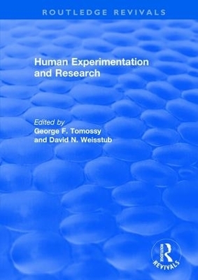 Revival: Human Experimentation and Research (2003) - George F. Tomossy, David N. Weisstub