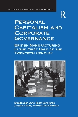 Personal Capitalism and Corporate Governance - Myrddin John Lewis, Roger Lloyd-Jones, Mark David Matthews