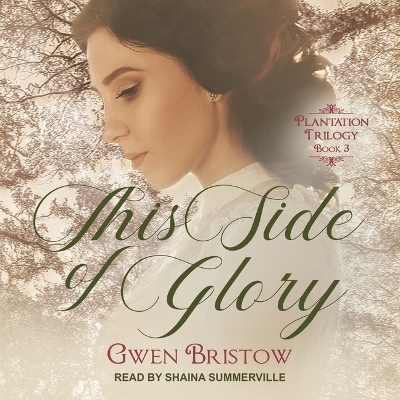 This Side of Glory - Gwen Bristow
