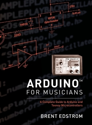 Arduino for Musicians
