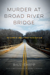 Murder at Broad River Bridge - Bill Shipp