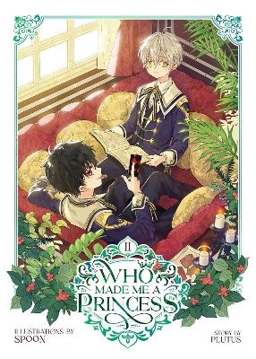 Who Made Me a Princess Vol. 2 -  Plutus