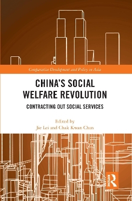 China's Social Welfare Revolution - 