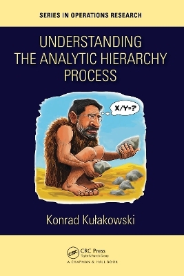 Understanding the Analytic Hierarchy Process