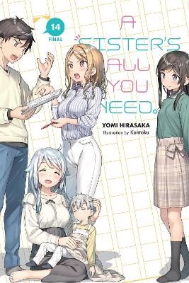 A Sister's All You Need., Vol. 14 (light novel) - Kantoku Kantoku, Kevin Gifford, Yomi Hirasaka