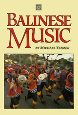 Balinese Music - Michael Tenzer