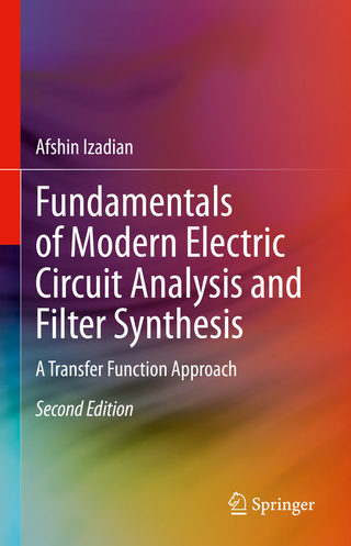 Fundamentals of Modern Electric Circuit Analysis and Filter Synthesis