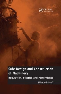 Safe Design and Construction of Machinery - Elizabeth Bluff