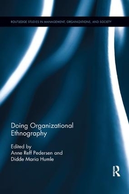 Doing Organizational Ethnography - 