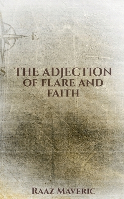 The Adjection of Flare and Faith