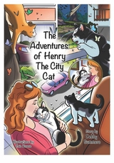 The Adventures of Henry the City Cat - Debby A Summers