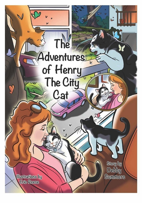 The Adventures of Henry the City Cat - Debby A Summers