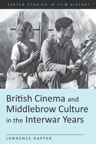 British Cinema and Middlebrow Culture in the Interwar Years