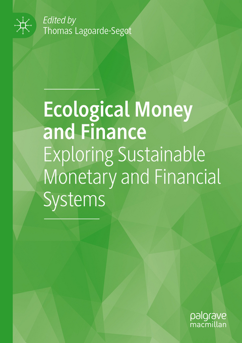Ecological Money and Finance - 