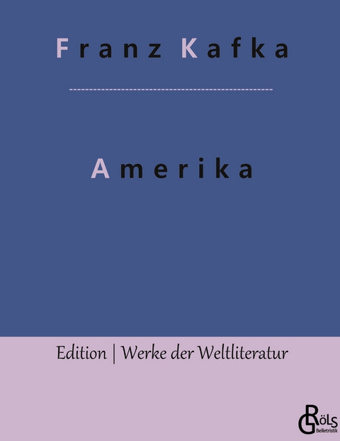 Amerika - Franz Kafka