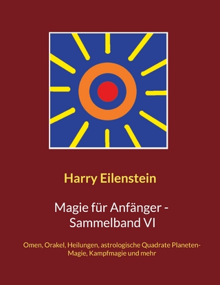 Magie für Anfänger - Sammelband VI