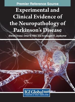 Experimental and Clinical Evidence of the Neuropathology of Parkinson's Disease - 