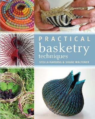 Practical Basketry Techniques - Stella Harding, Shane Waltener