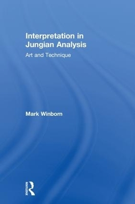 Interpretation in Jungian Analysis - Mark Winborn