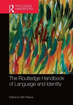 The Routledge Handbook of Language and Identity - 