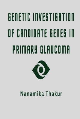 Genetic Investigation of Candidate Genes in Primary Glaucoma