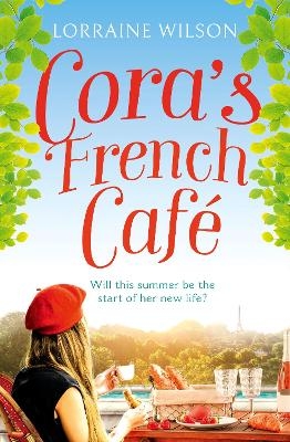 Cora&rsquo;s French Caf&eacute; - Lorraine Wilson