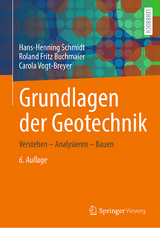 Grundlagen der Geotechnik - Schmidt, Hans-Henning; Buchmaier, Roland Fritz; Vogt-Breyer, Carola